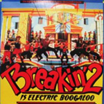 Breakin' 2 Is Electric Boogalooの画像