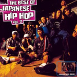 The Best Of Japanese Hip Hop Vol.2