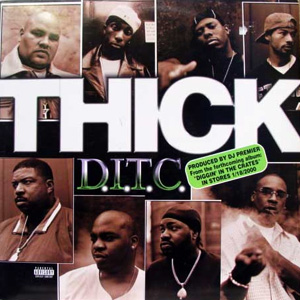 D.I.T.C. "Thick"