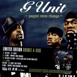 G-Unit "Poppin' Then Thangs"