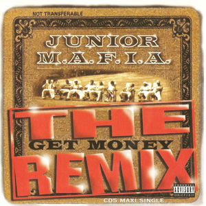 Junior-Mafia "Get Money"