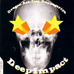 Deep Impact [Feat. Rappagariya]