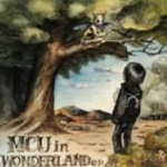 MCU In Wonderland E.P