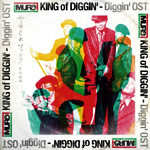 King Of Diggin' -Diggin' OST- やさぐれファンク番外地編