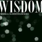 Wisdom [Feat. Ill-Bosstino & Emi Maria]